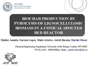 BIOCHAR PRODUCTION BY PYROLYSIS OF LIGNOCELLULOSIC BIOMASS IN