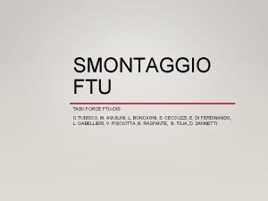 SMONTAGGIO FTU TASK FORCE FTUDIS O TUDISCO M