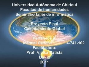 Universidad Autnoma de Chiriqu Facultad de humanidades Seminario