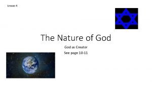 Lesson 4 The Nature of God as Creator