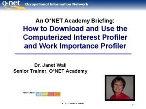 An ONET Academy Briefing How to Download and