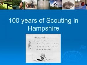 100 years of Scouting in Hampshire Beginnings The