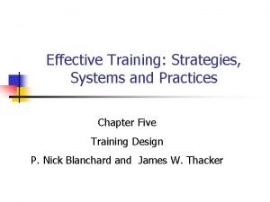 Effective Training Strategies Systems and Practices Chapter Five