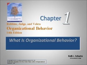 Chapter Robbins Judge and Vohra Organizational Behavior 1