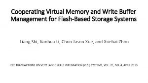 Cooperating Virtual Memory and Write Buffer Management for
