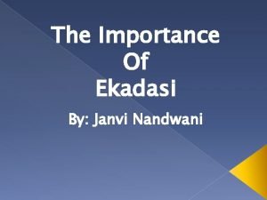 The Importance Of Ekadasi By Janvi Nandwani Pranams