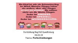 Fortbildung Reg FZ Quedlinburg 06 02 19 Thema