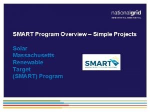 Solar massachusetts renewable target (smart) program