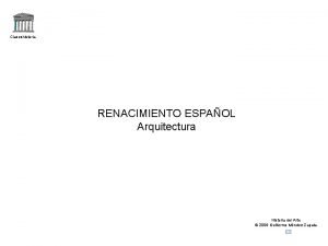Claseshistoria RENACIMIENTO ESPAOL Arquitectura Historia del Arte 2006