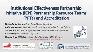 Institutional Effectiveness Partnership Initiative IEPI Partnership Resource Teams