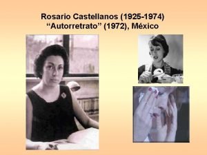 Rosario Castellanos 1925 1974 Autorretrato 1972 Mxico La
