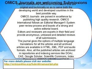 OMICS International welcomes submissions that are Journals are