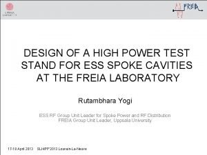 DESIGN OF A HIGH POWER TEST STAND FOR