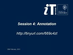 Session 4 Annotation http tinyurl com669 o 4