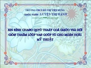 TRNG THCS TH VIT HNG GIAO VIE N