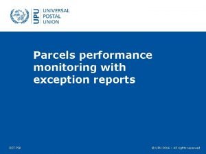 Parcels performance monitoring with exception reports DOT PQI