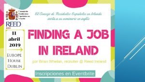 FINDING A JOB IN IRELAND BRIAN WHELAN APRIL