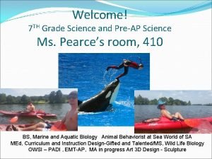 Welcome 7 TH Grade Science and PreAP Science