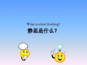 Silent thinking