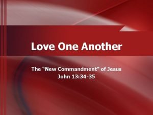 Last commandment of jesus