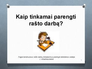 Kaip tinkamai parengti rato darb Pagal bendruosius rato