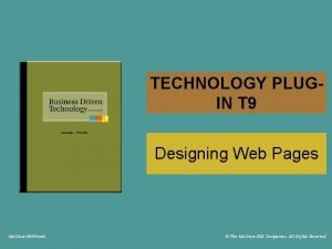 TECHNOLOGY PLUGIN T 9 Designing Web Pages Mc