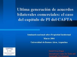 Ultima generacin de acuerdos bilaterales comerciales el caso