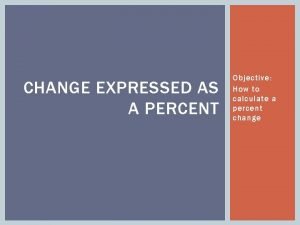 Change expressed as a percent