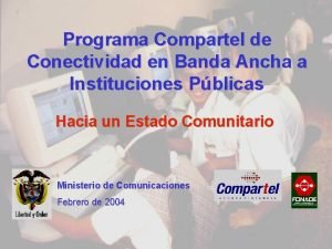 Ministerio de Comunicaciones FONADE Repblica de Colombia Programa