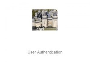 Remote user authentication principles