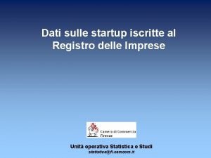 Dati sulle startup iscritte al Registro delle Imprese