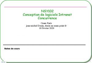 NSY 102 Conception de logiciels Intranet Concurrence Cnam