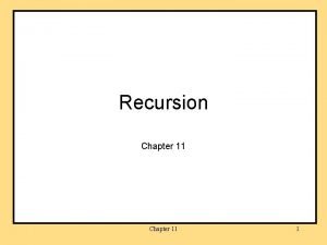 Recursion Chapter 11 1 Introduction to Recursion Sometimes