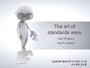 The art of standards wars