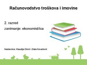 Raunovodstvo trokova i imovine 2 razred zanimanje ekonomistica