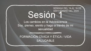 SEMANA DEL 14 AL 18 DE SEPTIEMBRE DEL