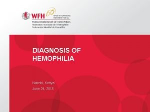 Severity of hemophilia