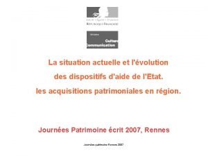 La situation actuelle et lvolution des dispositifs daide