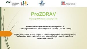 Pro ZDRAV Promocija ZDRAVja in varnosti pri delu