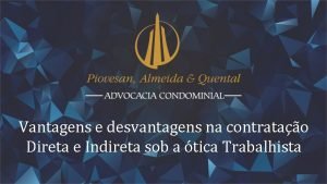 Vantagens e desvantagens na contratao Direta e Indireta