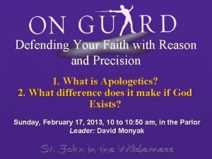 On guard defending your faith with reason and precision