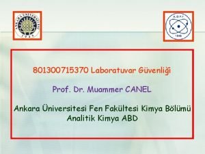 801300715370 Laboratuvar Gvenlii Prof Dr Muammer CANEL Ankara
