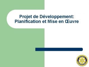 Projet de Dveloppement Planification et Mise en uvre