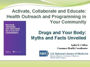Activate Collaborate and Educate Health Outreach and Programming