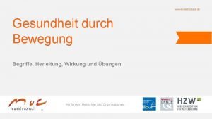 www munichconsult de Gesundheit durch Bewegung Begriffe Herleitung