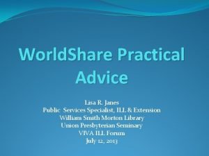 World Share Practical Advice Lisa R Janes Public