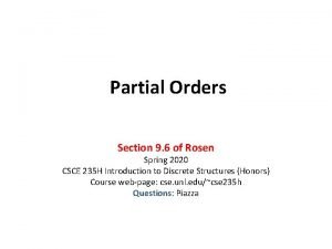 Partial Orders Section 9 6 of Rosen Spring