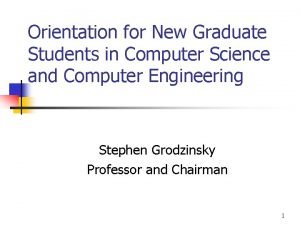 Orientation for New Graduate Students in Computer Science