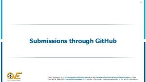 1 Submissions through Git Hub CVE is sponsored
