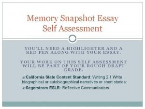 Memory snapshot essay examples